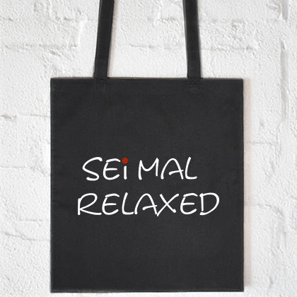 1007 Stoffbeutel "Sei mal relaxed"